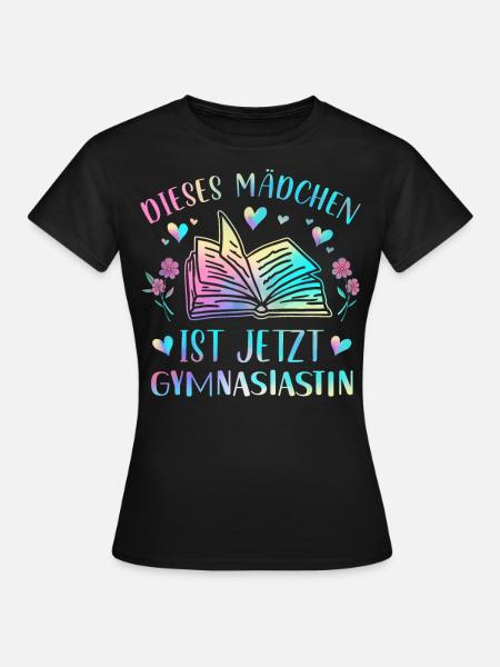 Einschulung Gymnasium Mädchen - Frauen T-Shirt - Schwarz