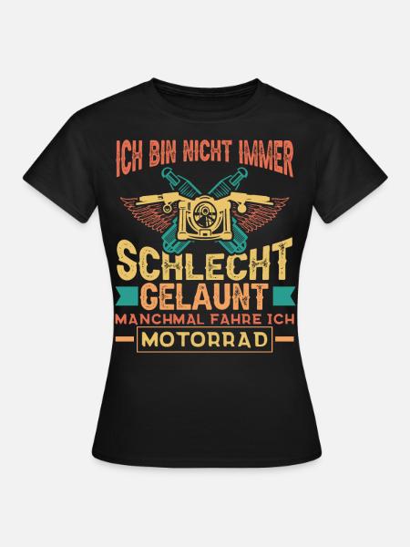 Motorrad Motorradfahren Motorradfahrer - Frauen T-Shirt - Schwarz