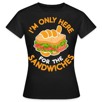 Je ne suis là que pour les sandwichs - T-shirt Femme - noir - Devant - AI Model Female 172 dark (172cm)