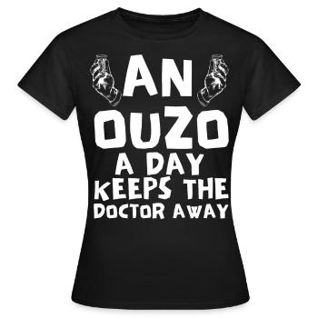 Ouzo Spruch für Griechen One Ouzo a Day Ouzo Party - Frauen T-Shirt - Schwarz - Vorne - AI Model Female 172 dark (172cm)