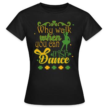Danse irlandaise - T-shirt Femme - noir - Devant - AI Model Female 172 dark (172cm)