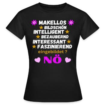 Makellos, Bildschön, Intelligent, Bezaubernd - Frauen T-Shirt - Schwarz - Vorne - AI Model Female 172 dark (172cm)