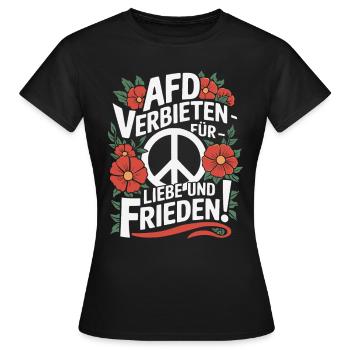 AFD Verbot jetzt! Nazis verbieten - Gegen Rechts - Frauen T-Shirt - Schwarz - Vorne - AI Model Female 172 dark (172cm)