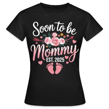 Bald Mama – Baby kommt 2025 - Frauen T-Shirt - Schwarz - Vorne - AI Model Female 172 dark (172cm)