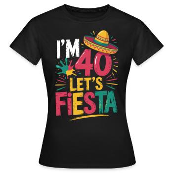 40. Geburtstag Fiesta Shirt - Frauen T-Shirt - Schwarz - Vorne - AI Model Female 172 dark (172cm)