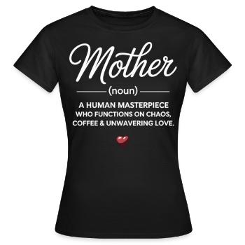 Mama Definition Chaos & Liebe - Frauen T-Shirt - Schwarz - Vorne - AI Model Female 172 dark (172cm)