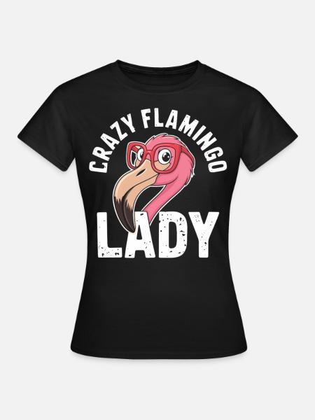 Verrückte Flamingo-Dame - Frauen T-Shirt - Schwarz