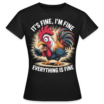 Je vais bien... vraiment! -Coq - T-shirt Femme - noir - Devant - AI Model Female 172 dark (172cm)