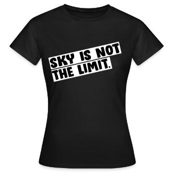 Sky is not the limit - Women's T-Shirt - black - Front - AI Model Female 172 dark (172cm)