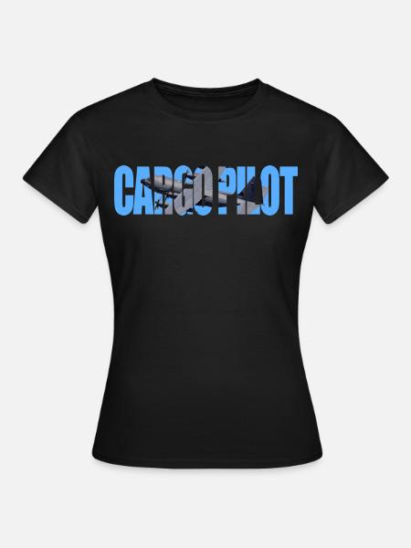 Cargo Pilot C-130 - Frauen T-Shirt - Schwarz