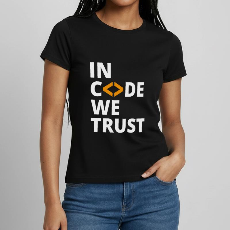 In code we trust programmer Geek Coding Nerd Women's T-Shirt