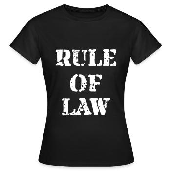 Rule of Law - Geschenk für Jura Studenten - Frauen T-Shirt - Schwarz - Vorne - AI Model Female 172 dark (172cm)