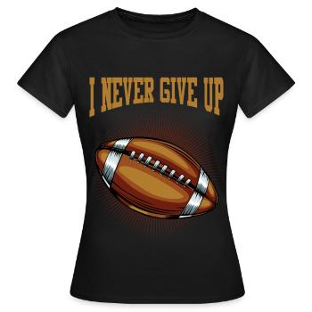 Je n'abandonne jamais le cadeau de football américain en peau de porc - T-shirt Femme - noir - Devant - AI Model Female 172 dark (172cm)