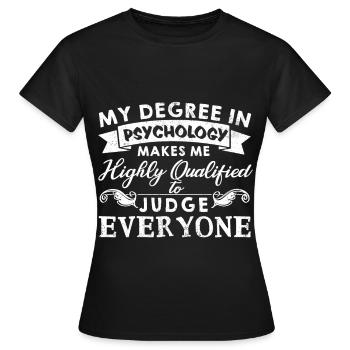 Psychology Funny sayings psychologist gift - Women's T-Shirt - black - Front - AI Model Female 172 dark (172cm)