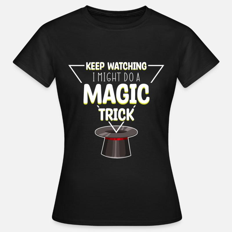 Magic Magic Magic Hat - Women's T-Shirt - black