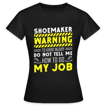 Schuhmacher Arbeit Handwerker - Frauen T-Shirt - Schwarz - Vorne - AI Model Female 172 dark (172cm)