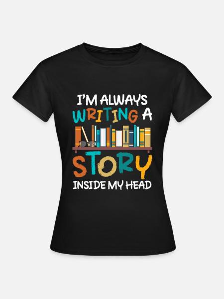 Autor Schreiben Literatur Buchautor - Frauen T-Shirt - Schwarz
