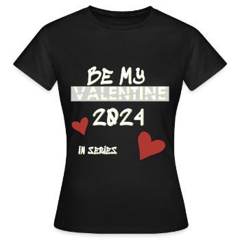BE MY VALENTINE, Saint-Valentin - T-shirt Femme - noir - Devant - AI Model Female 172 dark (172cm)