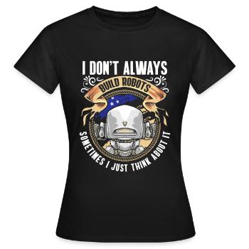 Maschine Hobby Techniker - Frauen T-Shirt - Schwarz - Vorne - AI Model Female 172 dark (172cm)