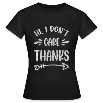 No Interest Funny - Women's T-Shirt - black - Front - AI Model Female 172 dark (172cm)