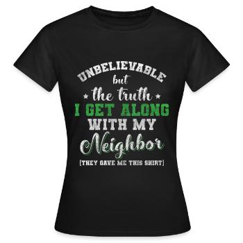 Appartement Neighbors Humor Village - T-shirt Femme - noir - Devant - AI Model Female 172 dark (172cm)