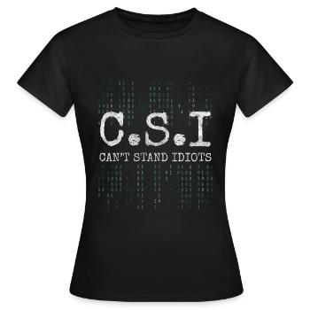 Idiot Kollege Selbstironie - Frauen T-Shirt - Schwarz - Vorne - AI Model Female 172 dark (172cm)