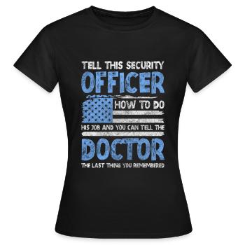 Security Protection Sarcasm Specialist - Women's T-Shirt - black - Front - AI Model Female 172 dark (172cm)