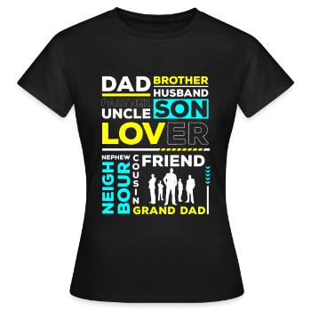 Männer Vorbild Freund Geschenk - Frauen T-Shirt - Schwarz - Vorne - AI Model Female 172 dark (172cm)
