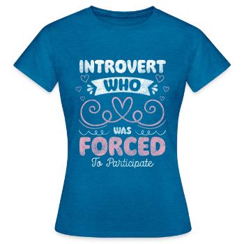 Introvert Social Contact Reflection - Women's T-Shirt - antique blue sapphire heather - Front - AI Model Female 172 dark (172cm)