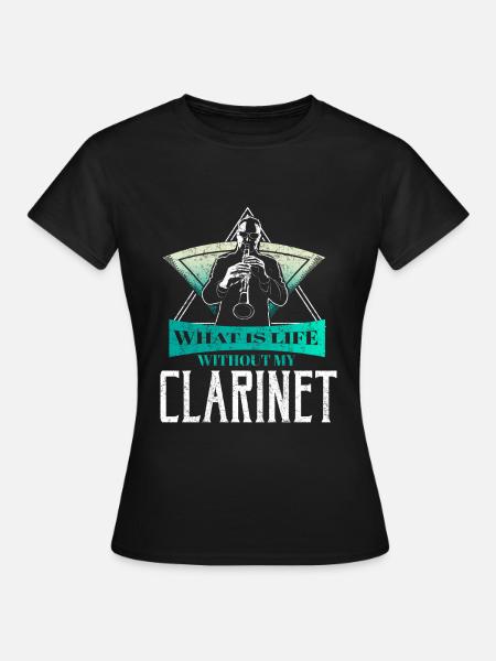 Klarinette Leben Geschenk - Frauen T-Shirt - Schwarz