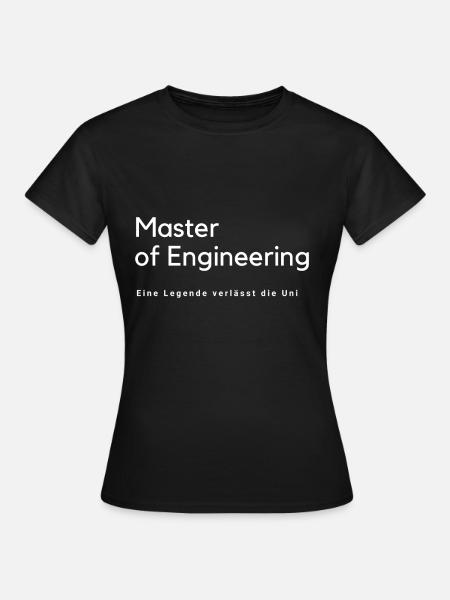 Ingenieur Abschluss - Frauen T-Shirt - Schwarz