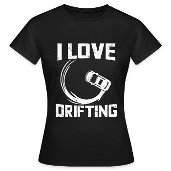 I Love Drifting - Drifting Sport Drift fans Racing - Women's T-Shirt - black - Front - AI Model Female 172 dark (172cm)