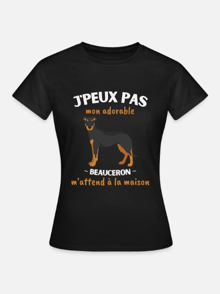 J'peux pas, mon Beauceron m'attend! - T-shirt Femme - noir