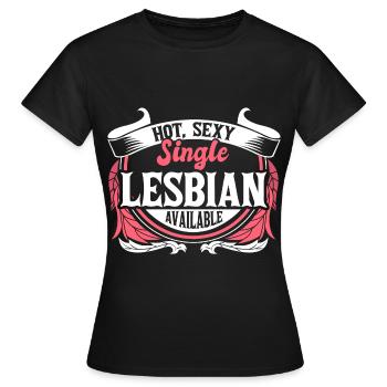 Lesbisch Single Pride - Frauen T-Shirt - Schwarz - Vorne - AI Model Female 172 dark (172cm)