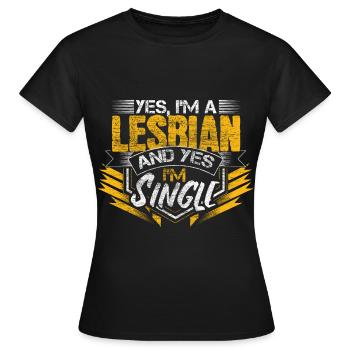 Lesbisch Single Homosexuell Geschenkidee - Frauen T-Shirt - Schwarz - Vorne - AI Model Female 172 dark (172cm)