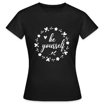 be yourself - Women's T-Shirt - black - Front - AI Model Female 172 dark (172cm)