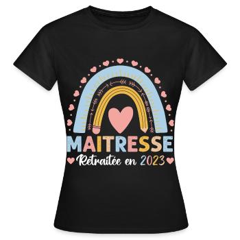 Maitresse retraitée 2023 cadeau maîtresse d' école - T-shirt Femme - noir - Devant - AI Model Female 172 dark (172cm)