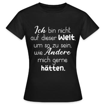 ICH DASEIN WELT SELBSTFINDUNG SELBSTLIEBE GLÜCK - Frauen T-Shirt - Schwarz - Vorne - AI Model Female 172 dark (172cm)