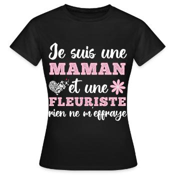 Je suis une maman fleuriste cadeau fête des mères - T-shirt Femme - noir - Devant - AI Model Female 172 dark (172cm)
