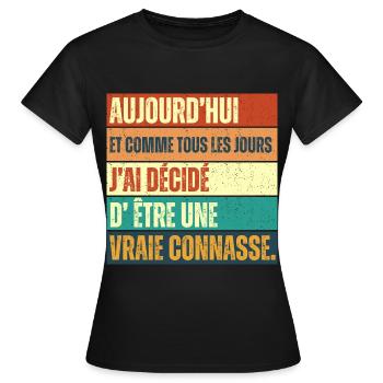 J' ai décidé d' être un vrai connard humour rétro - T-shirt Femme - noir - Devant - AI Model Female 172 dark (172cm)