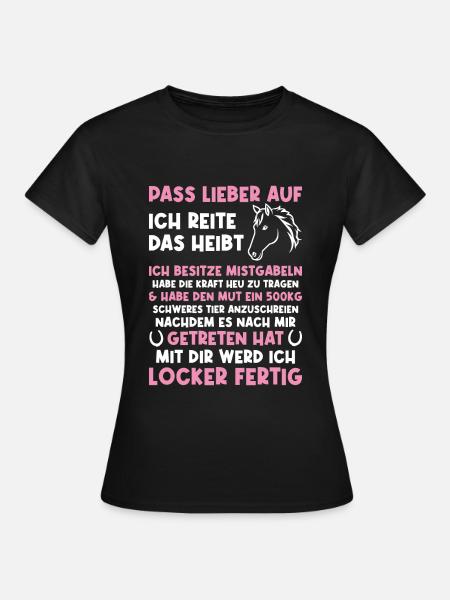 Reiten Lustiger Spruch - Frauen T-Shirt - Schwarz