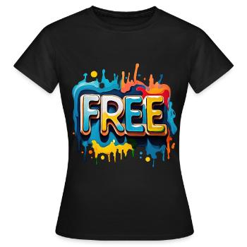 Freei, Libre, Liberté - T-shirt Femme - noir - Devant - AI Model Female 172 dark (172cm)