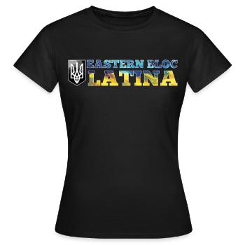 Eastern Bloc Latina Ukrainian Ukraine Gift - Women's T-Shirt - black - Front - AI Model Female 172 dark (172cm)