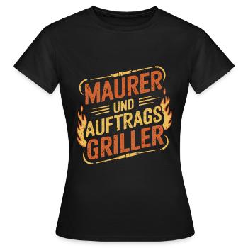 Maurer und Auftragsgriller - Frauen T-Shirt - Schwarz - Vorne - AI Model Female 172 dark (172cm)