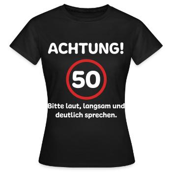 50. Geburtstag Witzige Sprüche - Frauen T-Shirt - Schwarz - Vorne - AI Model Female 172 dark (172cm)