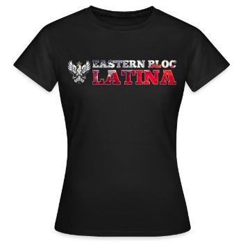 Eastern Bloc Latina Pole Poland White Eagle Gift - Women's T-Shirt - black - Front - AI Model Female 172 dark (172cm)
