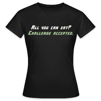 Challange Accepté - T-shirt Femme - noir - Devant - AI Model Female 172 dark (172cm)