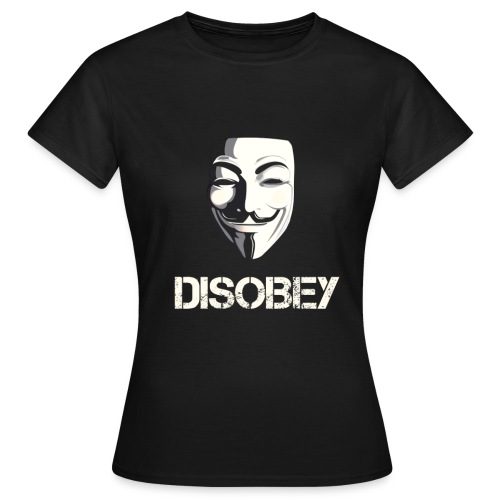 Anonymous Disobey gif - T-shirt Femme