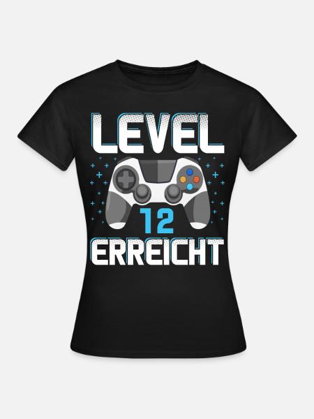 Level 12 Erreicht Gamer - Frauen T-Shirt - Schwarz
