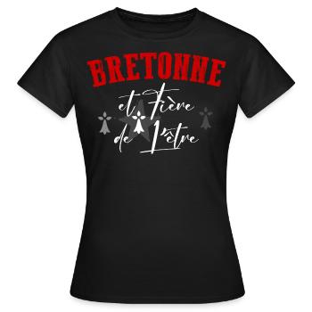 Humour Femme Bretagne Bretonne et Fière de l'Être - T-shirt Femme - noir - Devant - AI Model Female 172 dark (172cm)